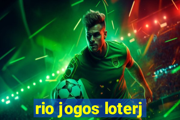 rio jogos loterj